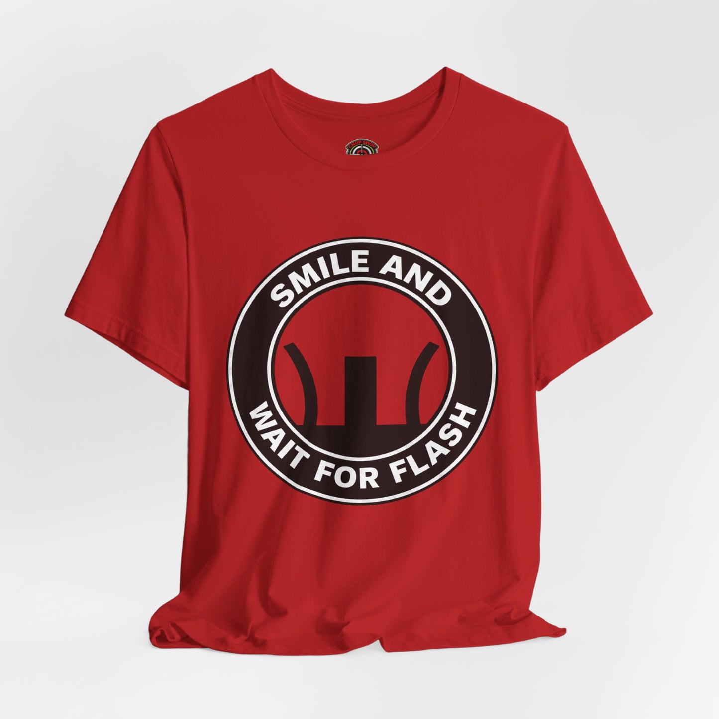 AR-Smile and Wait for Flash T-Shirt — Photography Humor Tee