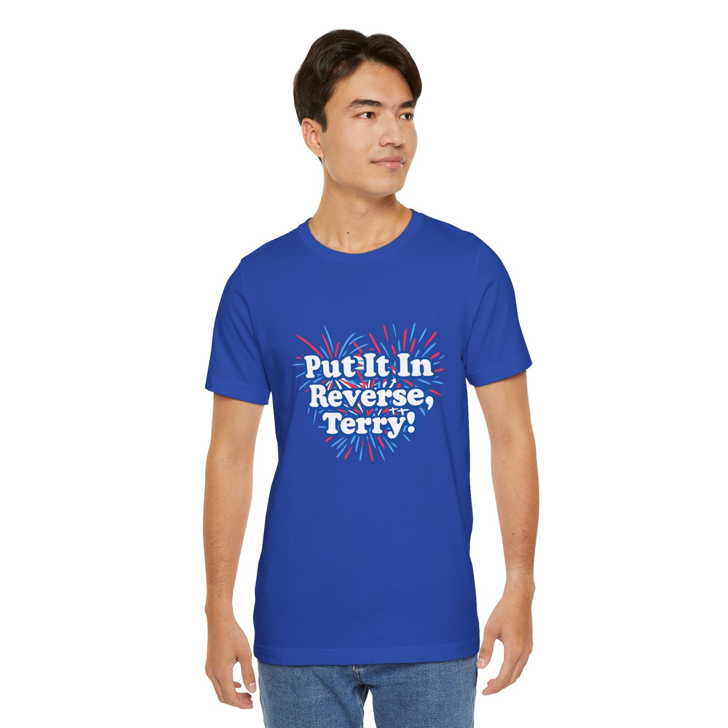 4th of July "Put It In Reverse, Terry!" Retro Patriotic Graphic Tee