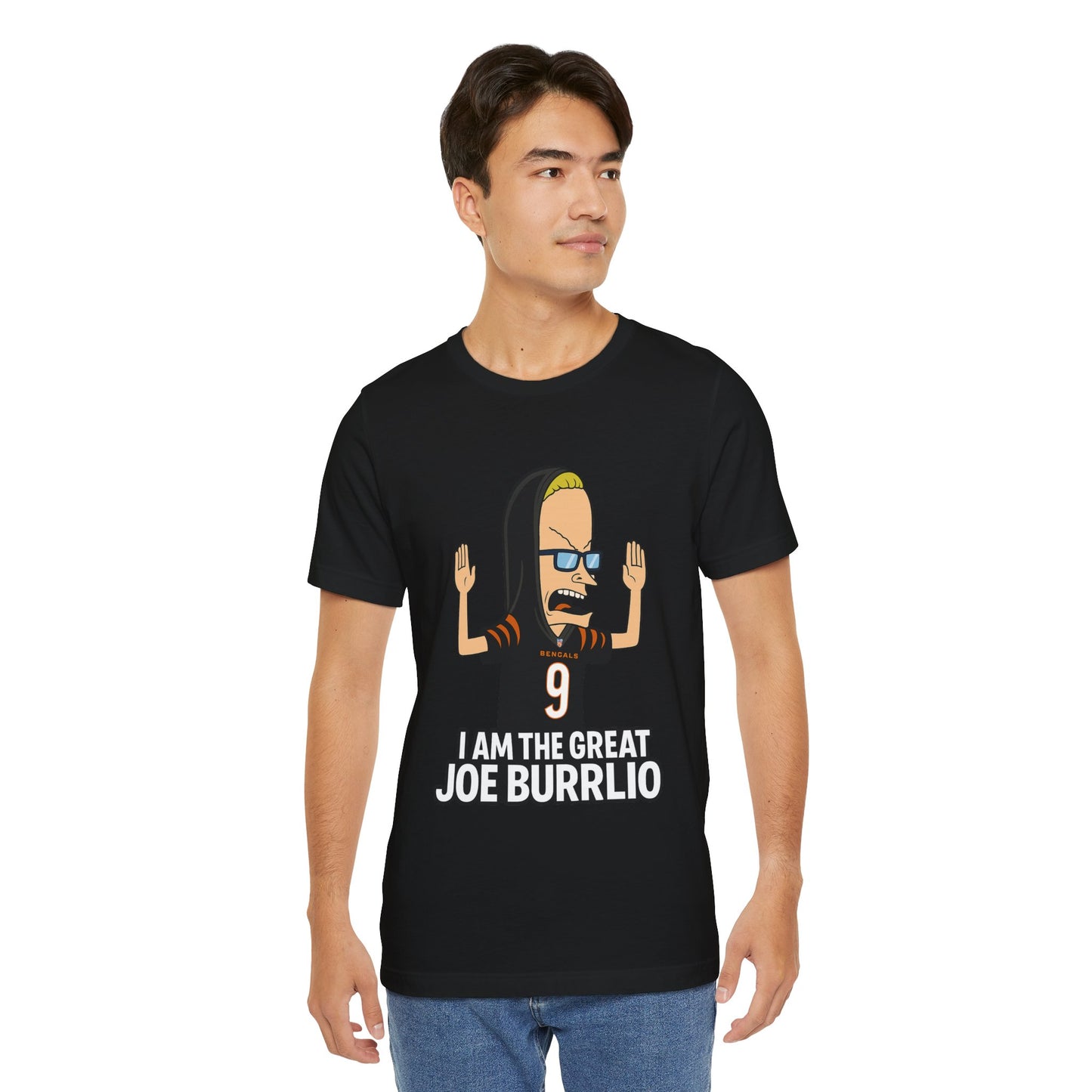 I Am The Great Joe Burrlio | Funny Bengals Fan T-Shirt | Beavis-Inspired Football Parody Tee