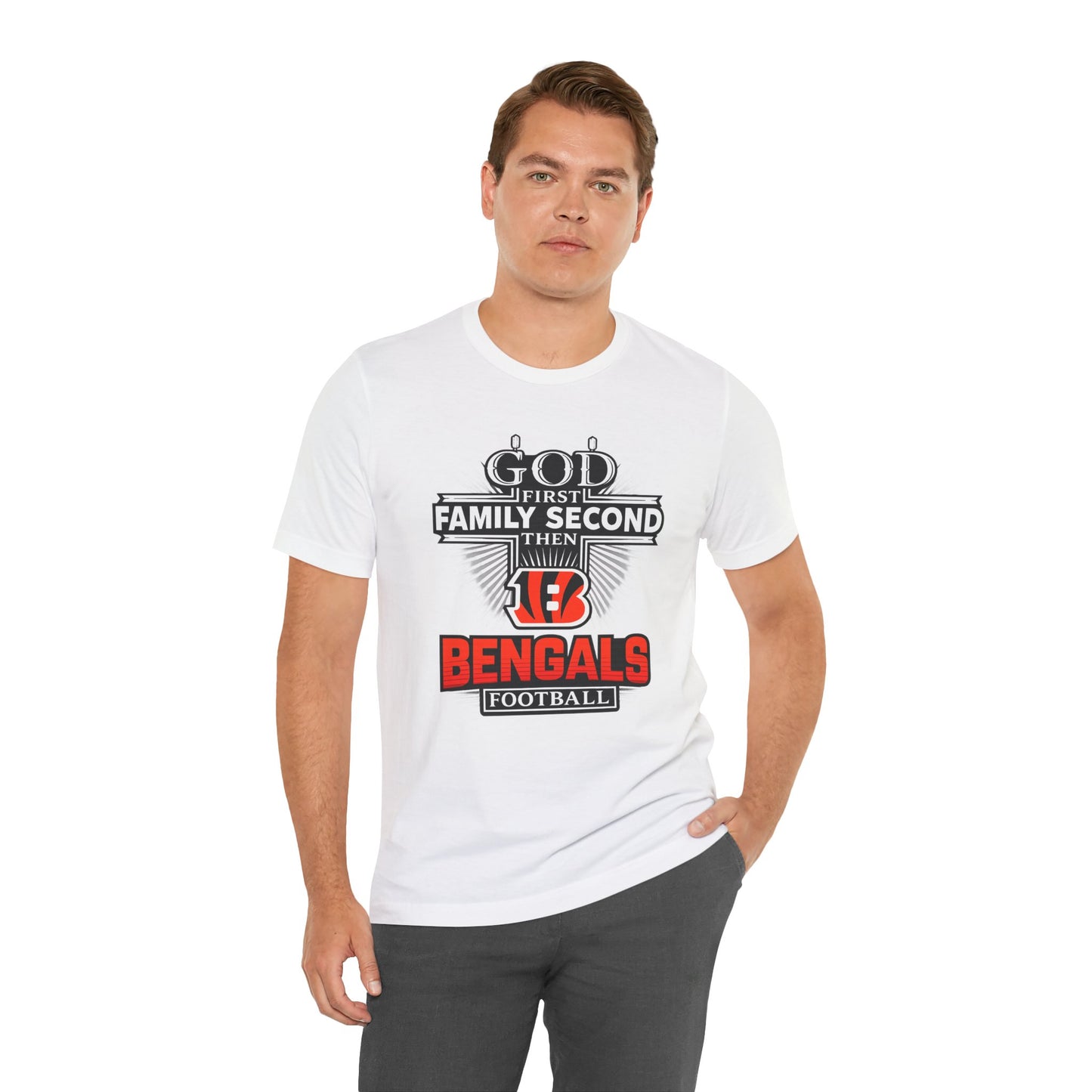 God 1st Bengals Football Tee — "God First, Family Second, Then Bengals" Fan Shirt