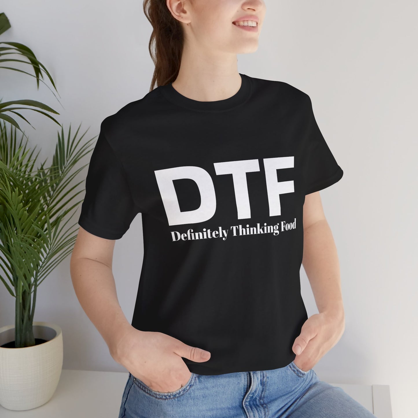 DTF 'Definitely Thinking Food' Tee — Funny Foodie Graphic T-Shirt