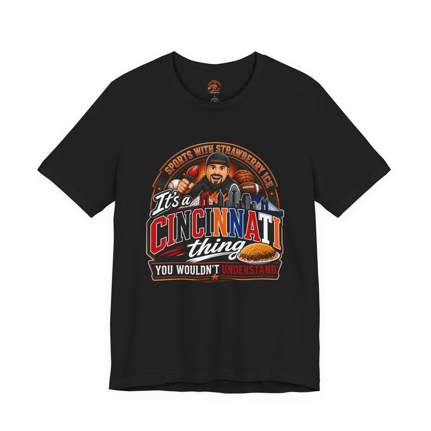 Sports with Strawberry Ice - Cincinnati Thing T‑Shirt — Cincinnati Pride Tee
