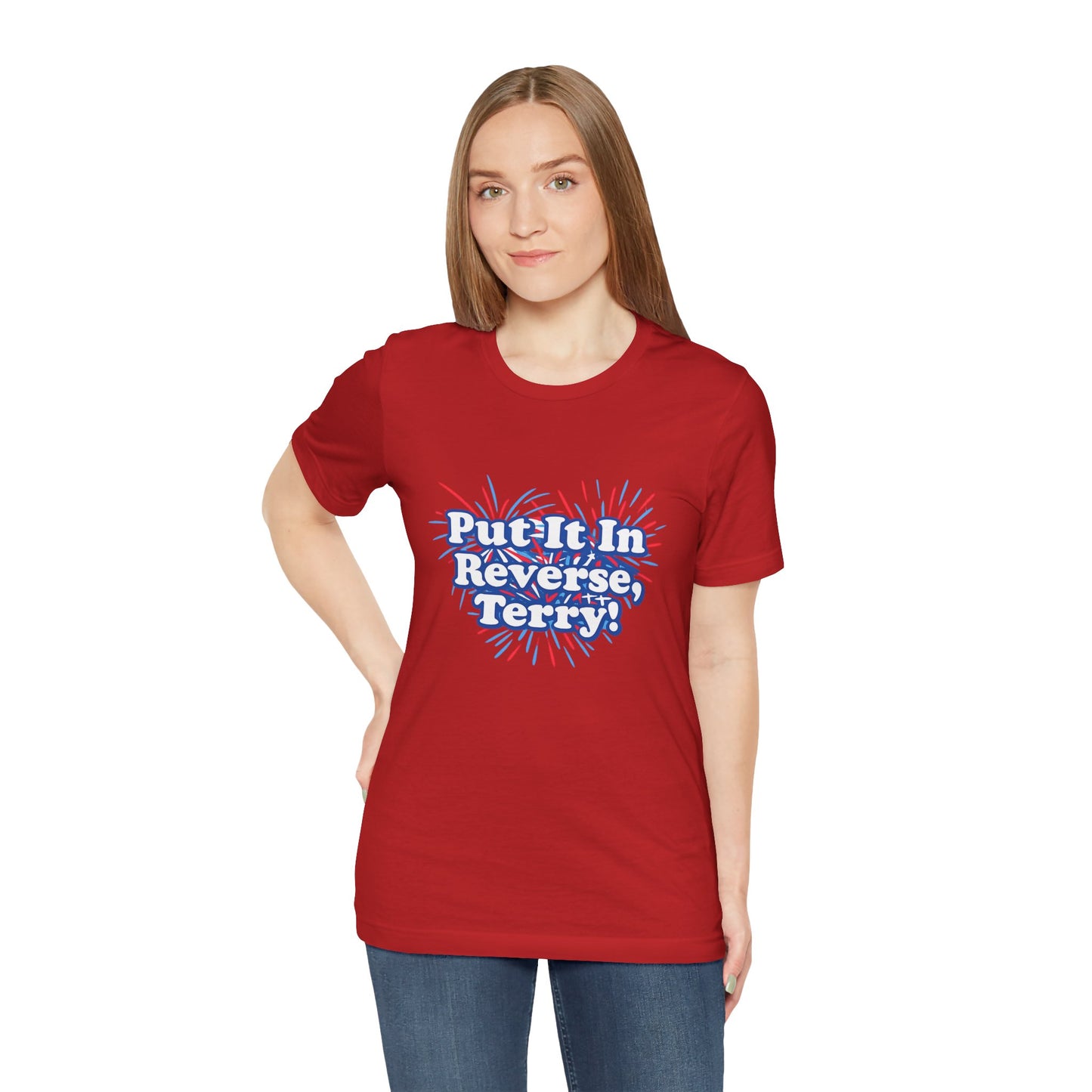 4th of July "Put It In Reverse, Terry!" Retro Patriotic Graphic Tee