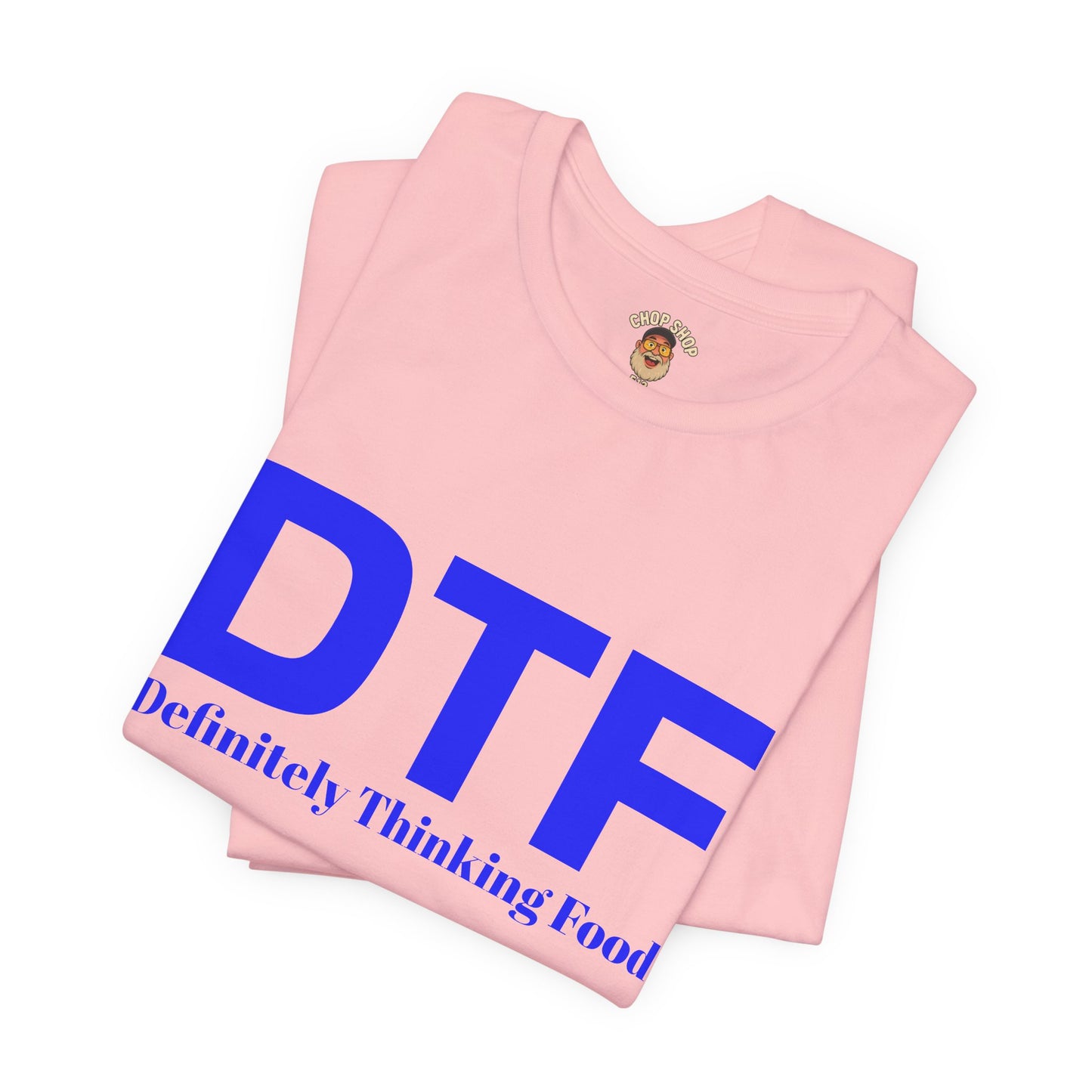 DTF 'Definitely Thinking Food' Tee — Funny Foodie Graphic T-Shirt