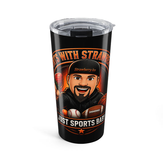 Sports with Strawberry Ice 20oz Sports Fan Tumbler