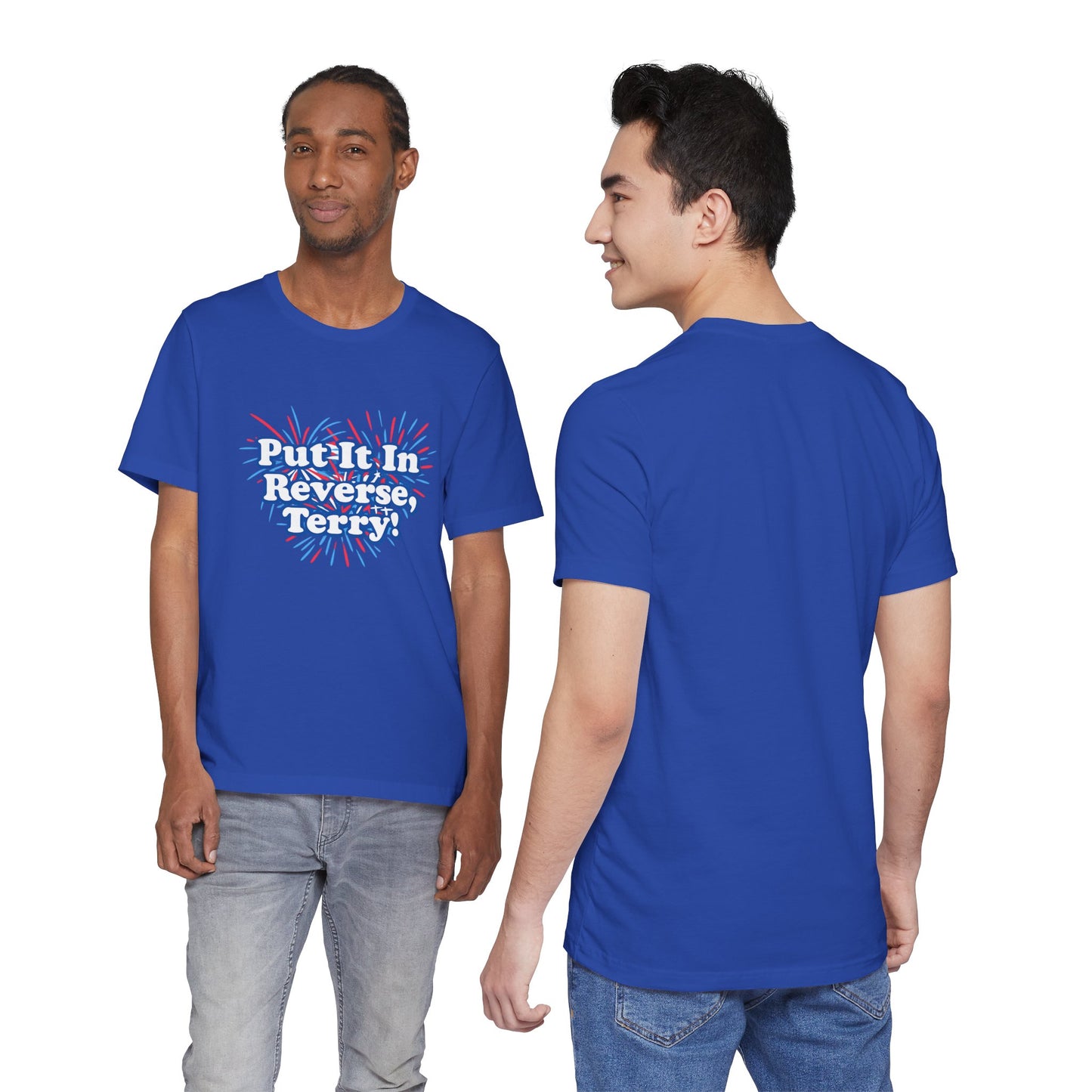 4th of July "Put It In Reverse, Terry!" Retro Patriotic Graphic Tee