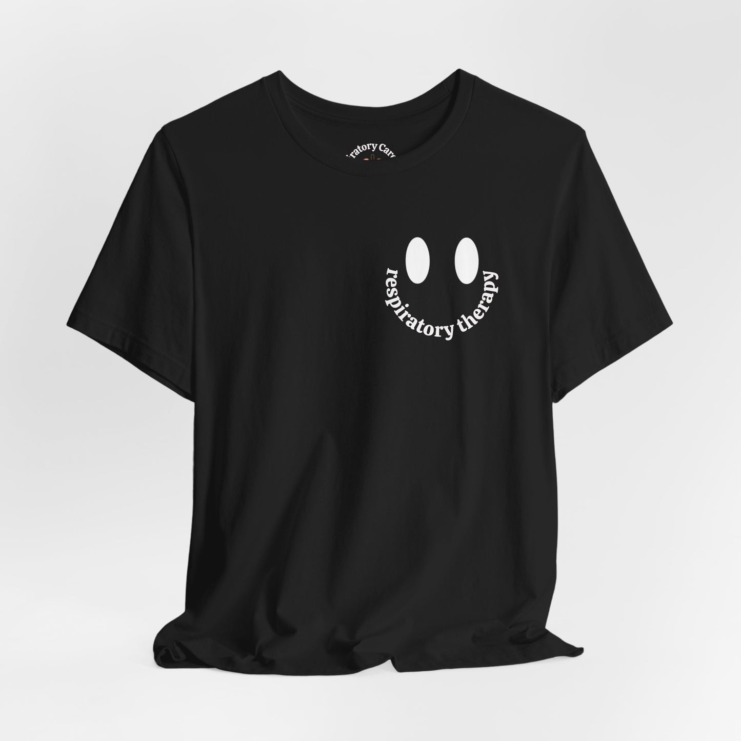 Respiratory Therapy Smiley T‑Shirt — Respiratory Therapist Gift