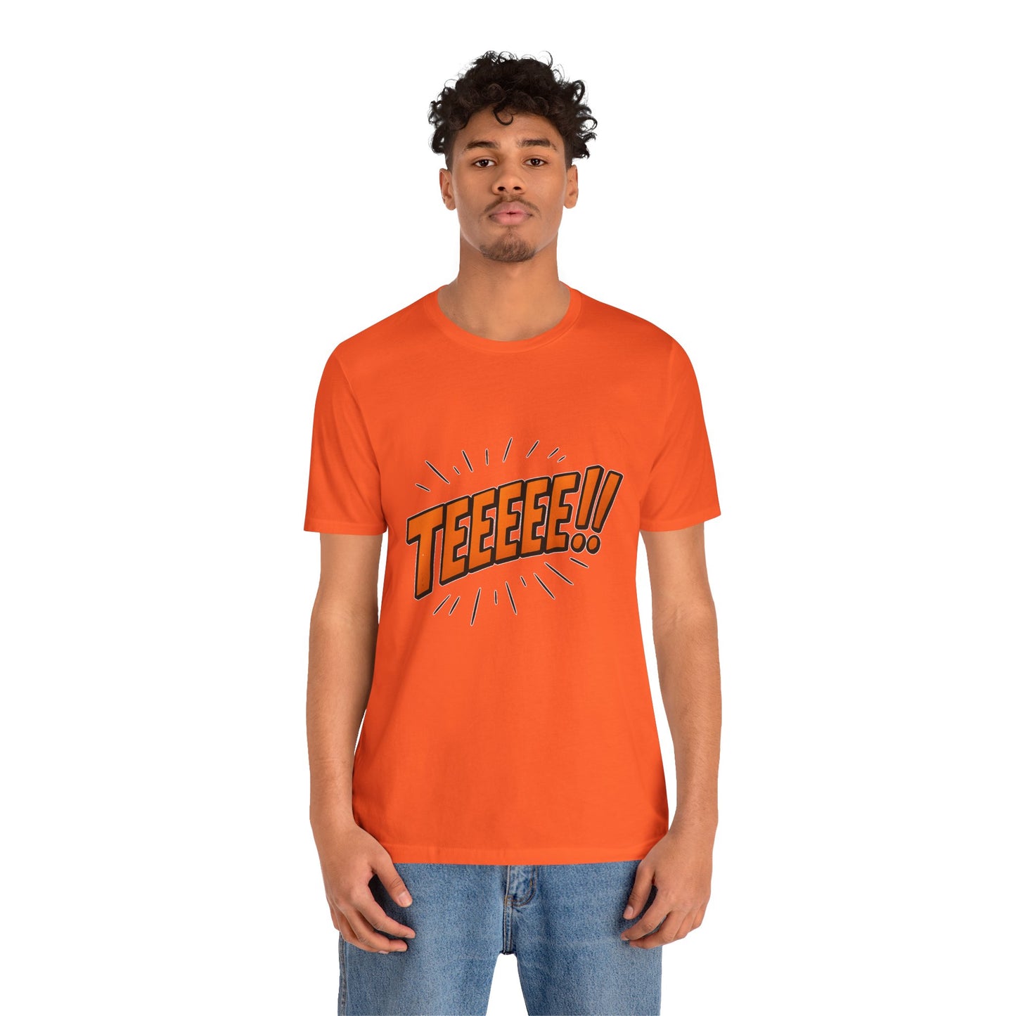 TEEEEEE!!  Unisex Jersey Short Sleeve Shirt