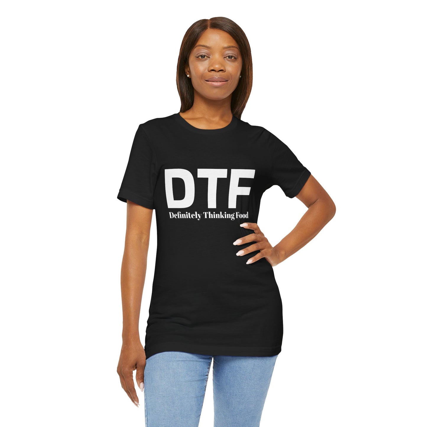 DTF 'Definitely Thinking Food' Tee — Funny Foodie Graphic T-Shirt