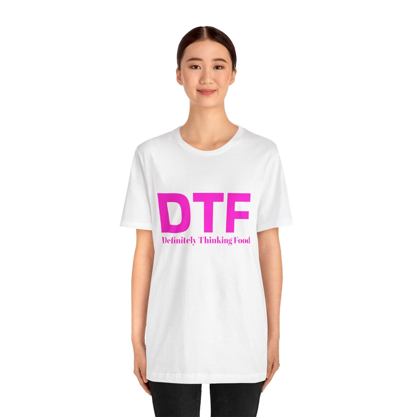 DTF 'Definitely Thinking Food' Tee — Funny Foodie Graphic T-Shirt