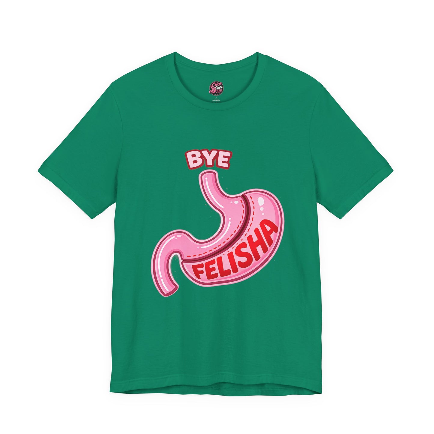 Bye Felisha Gastric Sleeve Stomach Graphic Tee — Funny Pink Cartoon Stomach T-Shirt
