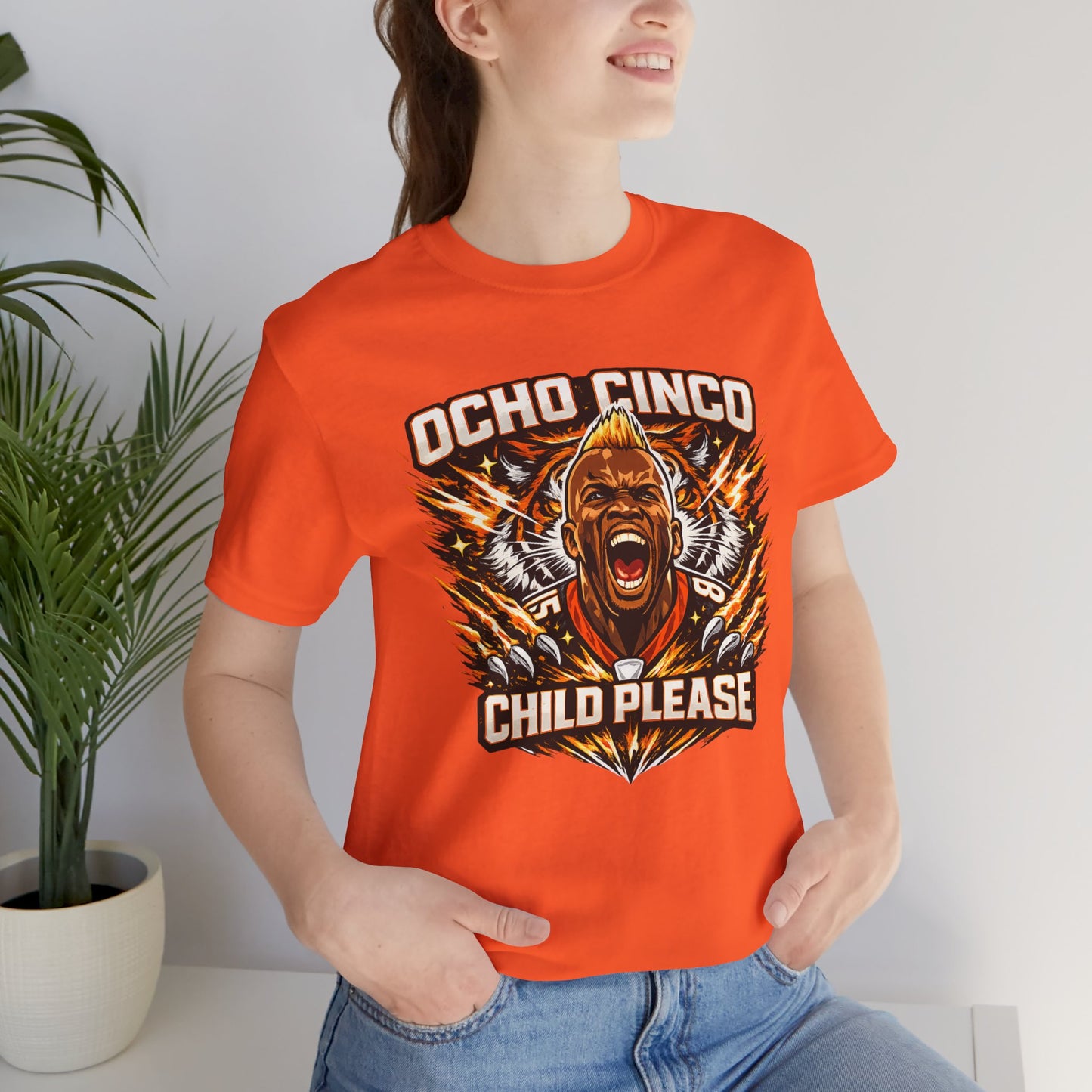 Ocho Cinco Child Please T-Shirt — Funny Cinco de Mayo Party Tee