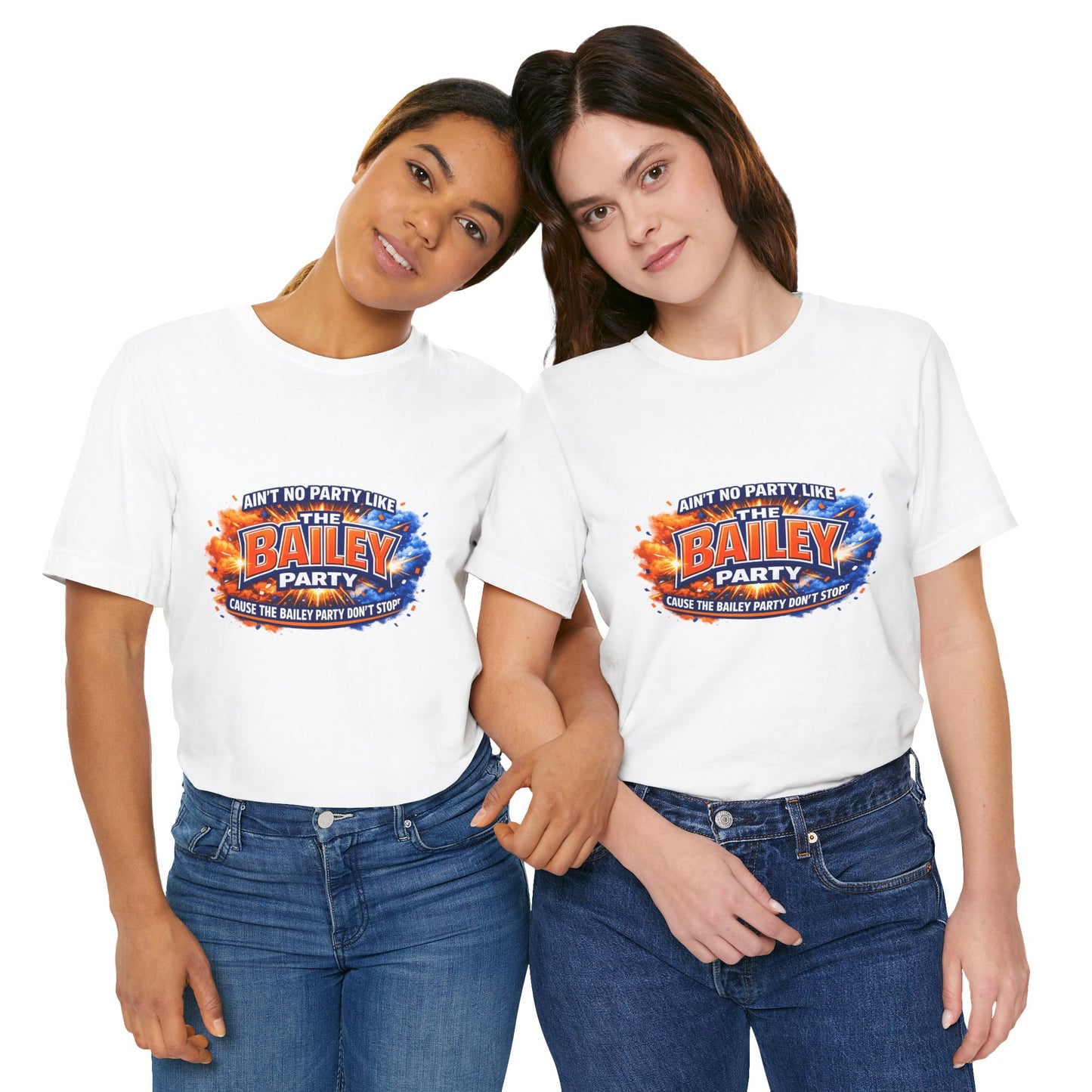 Bailey Party T-Shirt — "Ain't No Party Like The Bailey Party" Graphic Tee