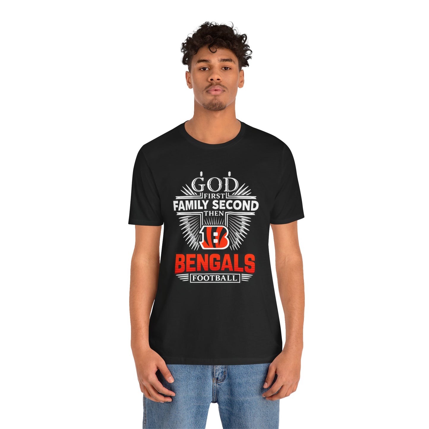 God 1st Bengals Football Tee — "God First, Family Second, Then Bengals" Fan Shirt