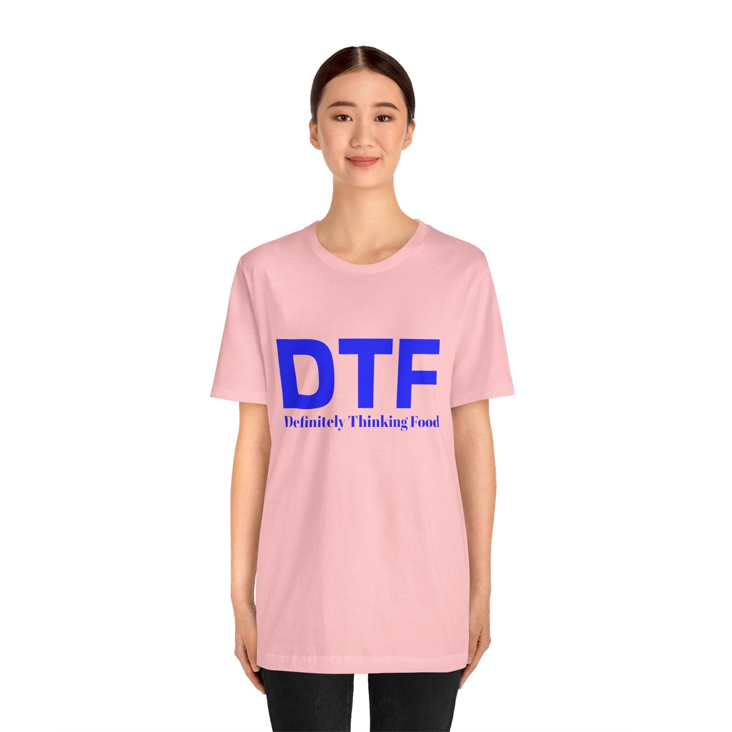 DTF 'Definitely Thinking Food' Tee — Funny Foodie Graphic T-Shirt