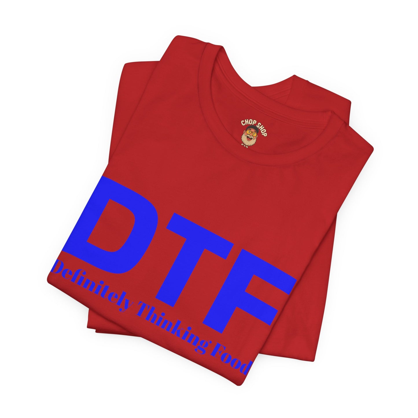 DTF 'Definitely Thinking Food' Tee — Funny Foodie Graphic T-Shirt