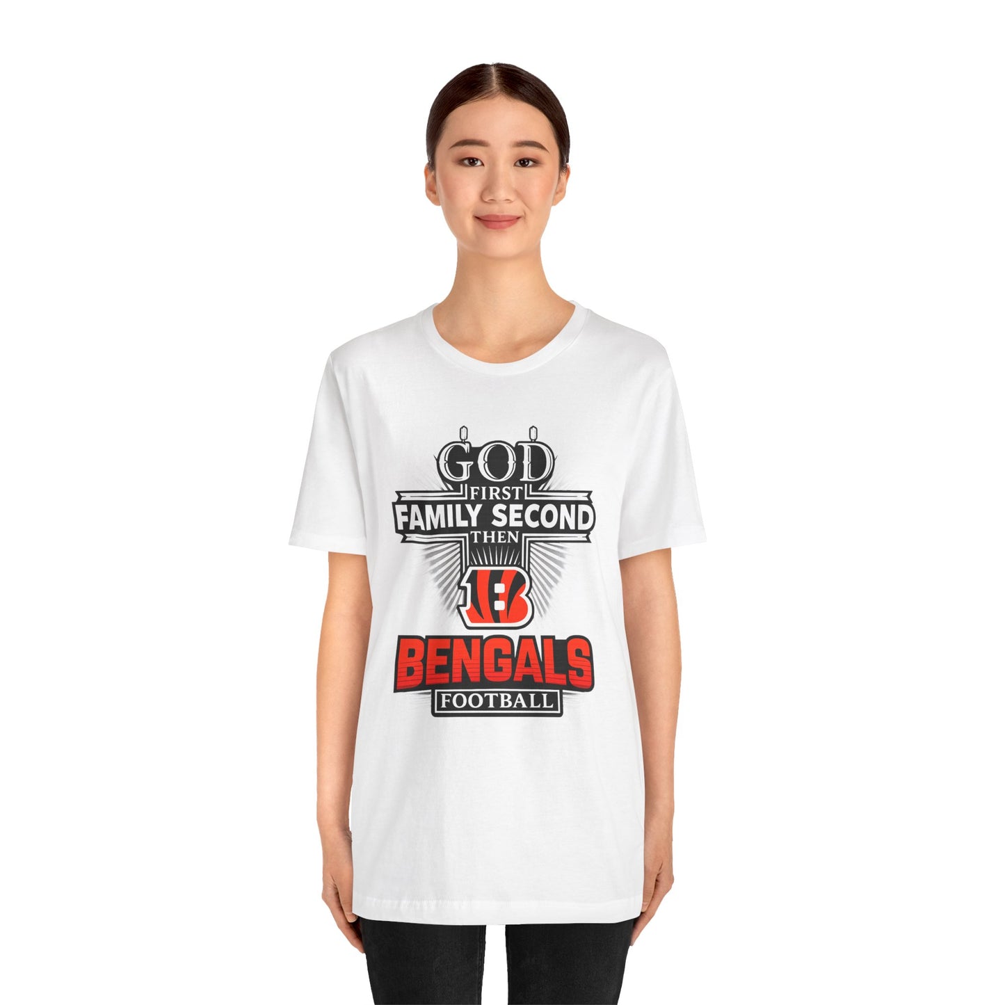 God 1st Bengals Football Tee — "God First, Family Second, Then Bengals" Fan Shirt