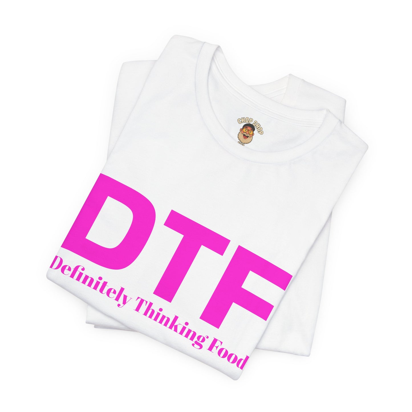 DTF 'Definitely Thinking Food' Tee — Funny Foodie Graphic T-Shirt