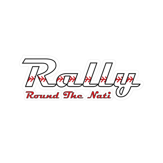 Rally Round The Nati Stickers, Vinyl Kiss-Cut Decals for Laptops, Water Bottles, Scrapbooking, Car Decor, Gift this Season