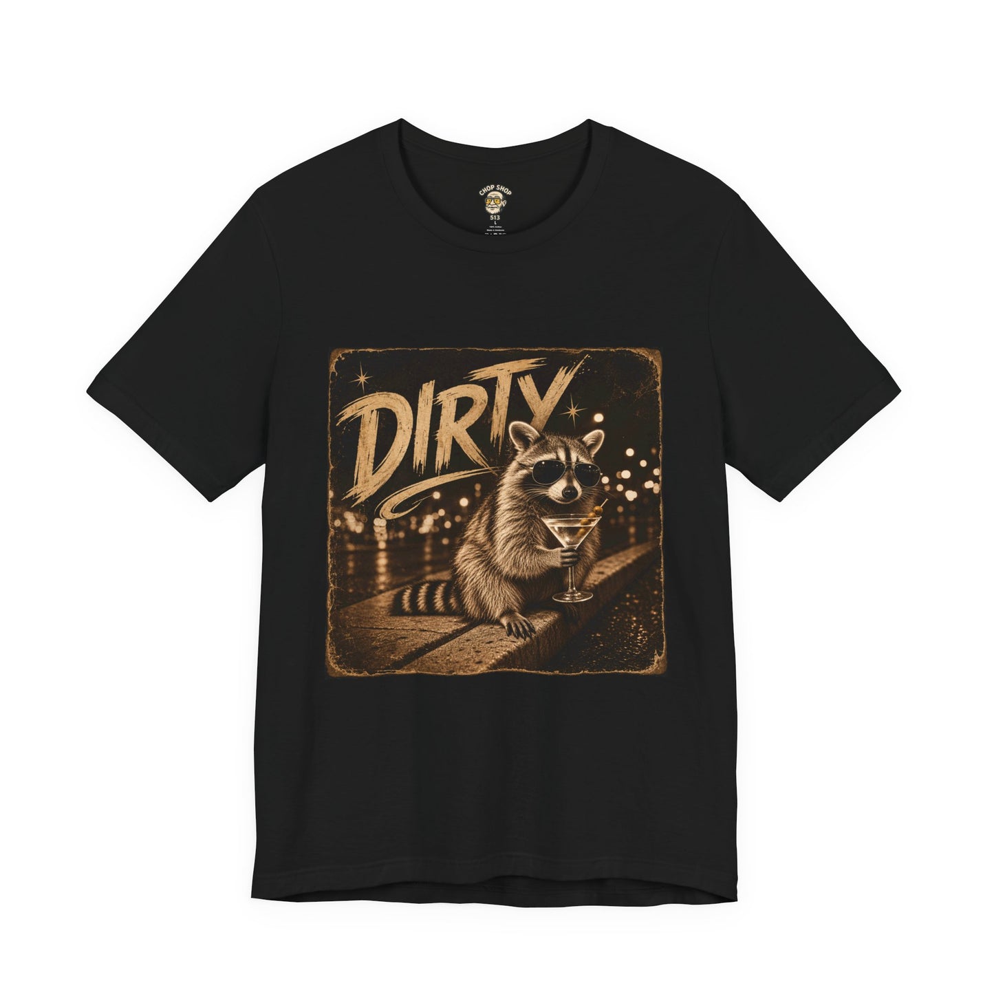 DIRTY Raccoon Martini T-Shirt 🍸🦝