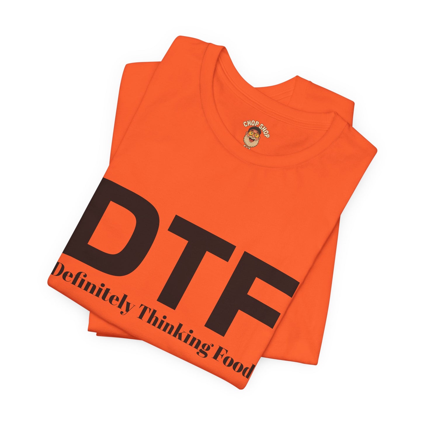 DTF 'Definitely Thinking Food' Tee — Funny Foodie Graphic T-Shirt