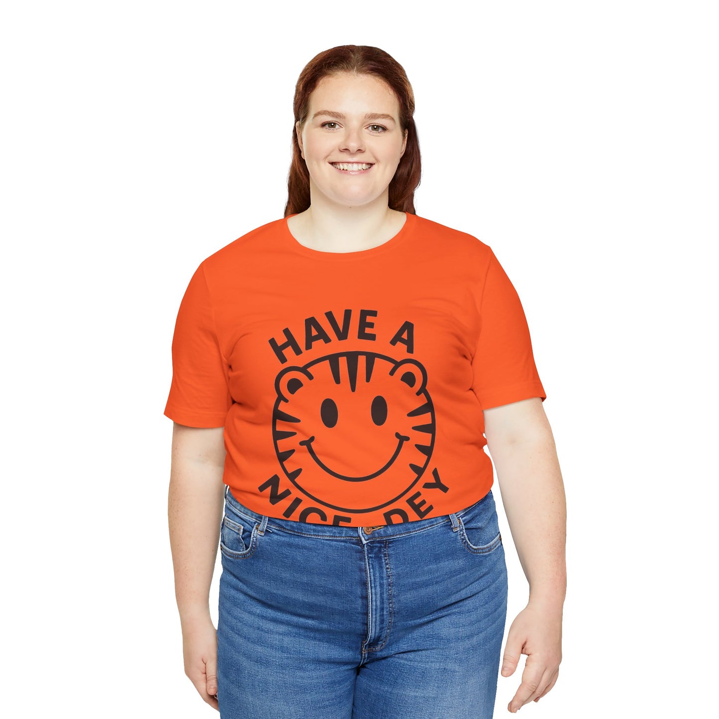 Have a Nice Dey Tee 😊🐅