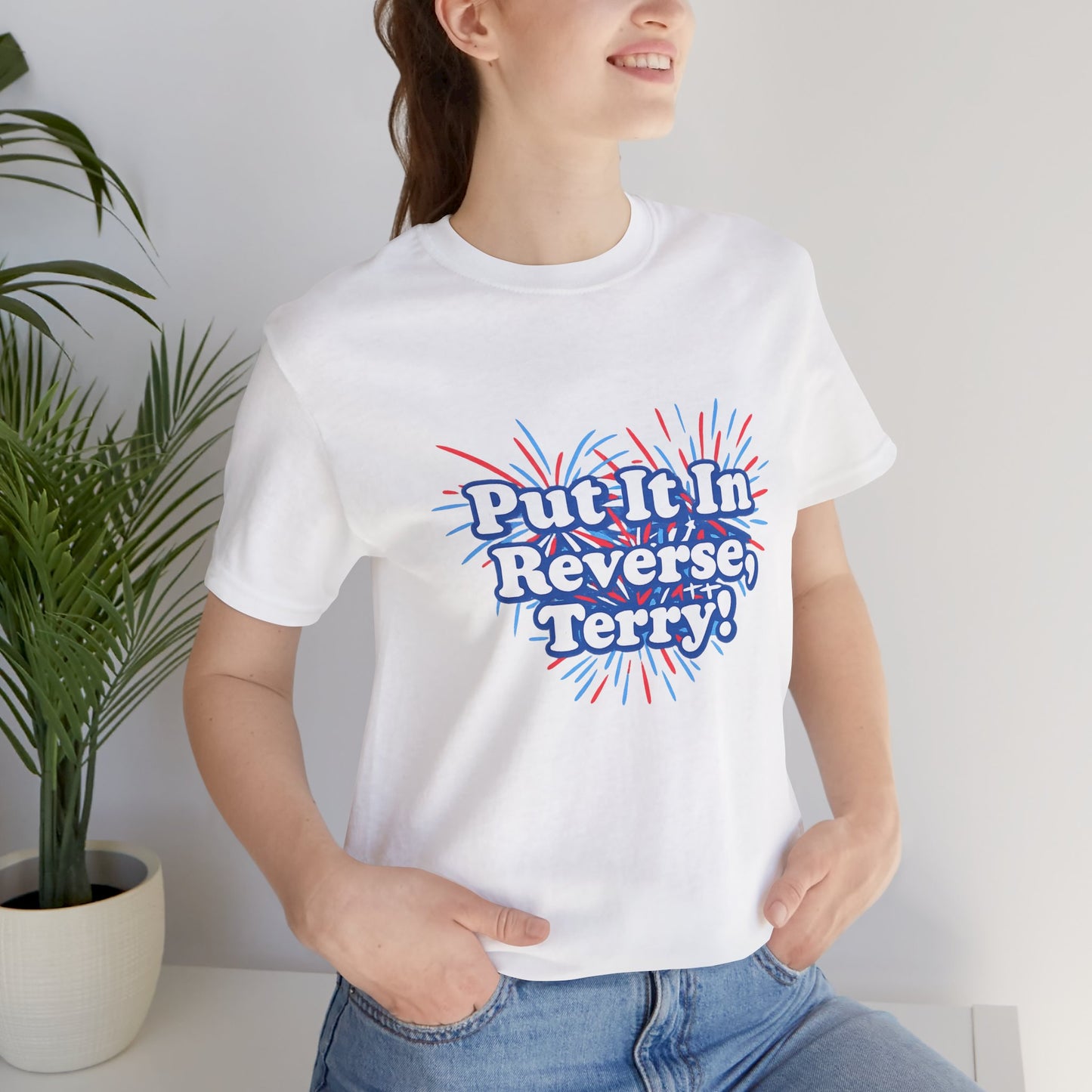4th of July "Put It In Reverse, Terry!" Retro Patriotic Graphic Tee