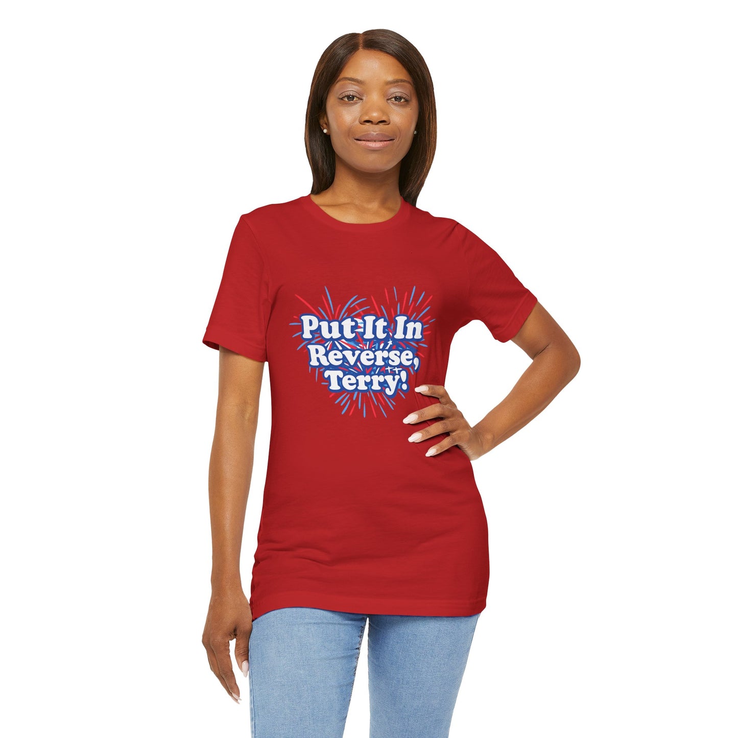 4th of July "Put It In Reverse, Terry!" Retro Patriotic Graphic Tee