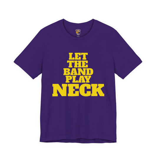 Tiger Nation Let The Band Play Neck Tee
